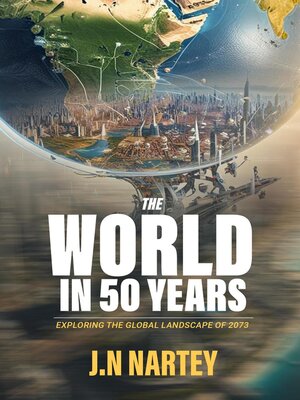 cover image of The World in 50 Years